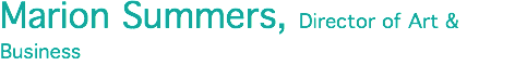 Marion Summers, Director of Art & Business